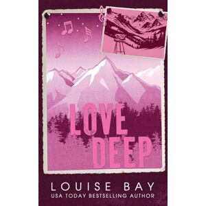 Bay, Louise Love Deep (Colorado Club Billionaires) Bay, Louise Love Deep (Colorado Club Billionaires)