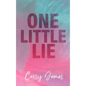 James, Cassy One Little Lie James, Cassy One Little Lie