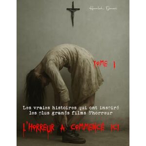 Hamlah, Omari L’horreur a commencé ici Tome1: Les vraies histoires qui ont inspiré les plus grands films d’horreur Hamlah, Omari L’horreur a commencé ici Tome1: Les vraies histoires qui ont inspiré les plus grands films d’horreur