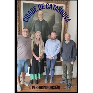CRISTÃO, O PEREGRINO CIDADE DE CATANDUVA: GEOGRAFIA DO BRASIL CRISTÃO, O PEREGRINO CIDADE DE CATANDUVA: GEOGRAFIA DO BRASIL