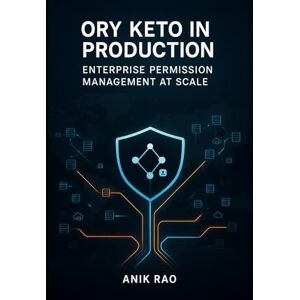 RAO, ANIK ORY KETO IN PRODUCTION: ENTERPRISE PERMISSION MANAGEMENT AT SCALE: Deploy high-availability authorization with multi region setups, monitoring, and microsecond latency permission checks RAO, ANIK ORY KETO IN PRODUCTION: ENTERPRISE PERMISSION MANAGEMENT AT SCALE: Deploy high-availability authorization with multi region setups, monitoring, and microsecond latency permission checks