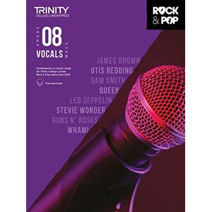 Various Trinity College London Rock & Pop 2018 Vocals Grade 8 (Male Vocals): Male Voice Grade 8 (Trinity Rock & Pop) Various Trinity College London Rock & Pop 2018 Vocals Grade 8 (Male Vocals): Male Voice Grade 8 (Trinity Rock & Pop)