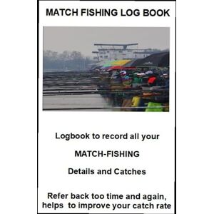 Branson, Clive Match Fishing Log Branson, Clive Match Fishing Log