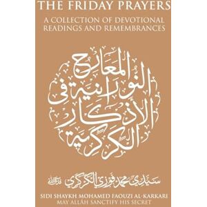 Al-Karkari, Mohamed Faouzi The Friday Prayers Al-Karkari, Mohamed Faouzi The Friday Prayers