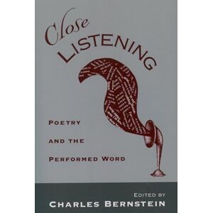 Close Listening: Poetry and the Performed Word (W.E.B. Du Bois Institute (Paperback)) Close Listening: Poetry and the Performed Word (W.E.B. Du Bois Institute (Paperback))