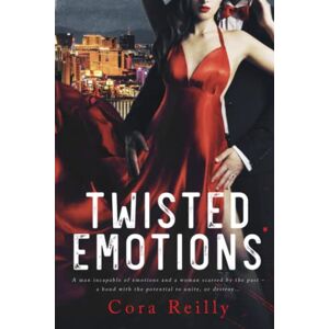 Reilly, Cora Twisted Emotions: Old cover edition Reilly, Cora Twisted Emotions: Old cover edition