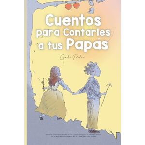 Polin, Gabi Cuentos para Contarles a tus Papás: Historias Inspiradoras basadas en las 5 Leyes Biológicas, el valiente mensaje de la Nueva Medicina Germánica del Dr. Hamer para niños y niñas Polin, Gabi Cuentos para Contarles a tus Papás: Historias Inspiradoras basadas en las 5 Leyes Biológicas, el valiente mensaje de la Nueva Medicina Germánica del Dr. Hamer para niños y niñas