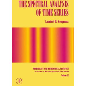 Koopmans, Lambert H. The Spectral Analysis of Time Series (Probability & Mathematical Statistics S.) Koopmans, Lambert H. The Spectral Analysis of Time Series (Probability & Mathematical Statistics S.)