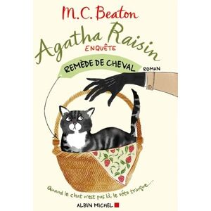 Beaton, M. C. Agatha Raisin enquête 2 Remède de cheval Beaton, M. C. Agatha Raisin enquête 2 Remède de cheval