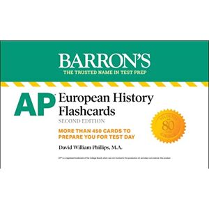 Barrons Educational Services AP European History Flashcards, Second Edition: Up-to-Date Review (Barron's AP Prep) Barrons Educational Services AP European History Flashcards, Second Edition: Up-to-Date Review (Barron's AP Prep)