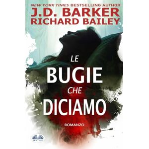 Barker Le Bugie Che Diciamo Barker Le Bugie Che Diciamo