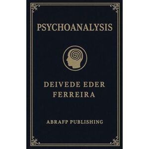 Ferreira, Deivede Eder Psychoanalysis Ferreira, Deivede Eder Psychoanalysis