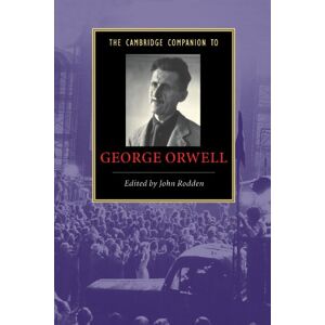 Rodden, John The Cambridge Companion to George Orwell (Cambridge Companions to Literature) Rodden, John The Cambridge Companion to George Orwell (Cambridge Companions to Literature)