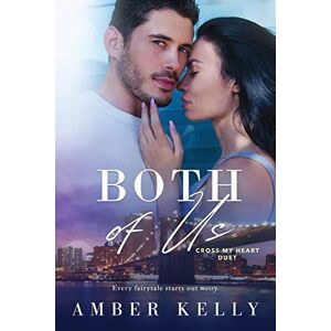 Kelly, Amber Both of Us (Cross My Heart) Kelly, Amber Both of Us (Cross My Heart)