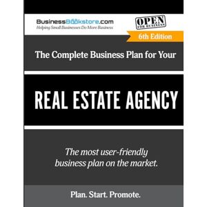 Blake, Terry Allan The Complete Business Plan for Your Real Estate Agency Blake, Terry Allan The Complete Business Plan for Your Real Estate Agency
