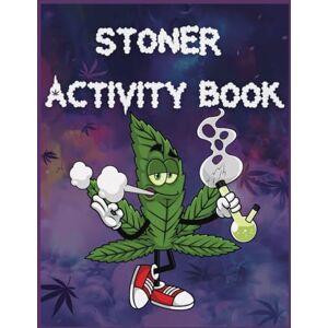 Allen, George Stoner Activity Puzzle Book: Chill Activities for the High-Minded: Crosswords, Mazes, Coloring, and More 6x9 inches, 110 pages 30+ Puzzles ... ... Stoners, Puzzle Lovers, and Bud Enthusiasts Allen, George Stoner Activity Puzzle Book: Chill Activities for the High-Minded: Crosswords, Mazes, Coloring, and More 6x9 inches, 110 pages 30+ Puzzles ... ... Stoners, Puzzle Lovers, and Bud Enthusiasts