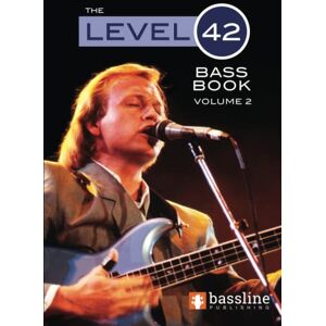 Clayton, Stuart The Level 42 Bass Book – Volume 2 (Bass Guitar TAB Books by Stuart Clayton) Clayton, Stuart The Level 42 Bass Book – Volume 2 (Bass Guitar TAB Books by Stuart Clayton)