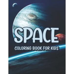 Daisy Tech Space Coloring Book For Kids: Easy And Large Print Illustrations For Children To Color, Coloring Pages With Planets, Rocket Ships, Astronauts Daisy Tech Space Coloring Book For Kids: Easy And Large Print Illustrations For Children To Color, Coloring Pages With Planets, Rocket Ships, Astronauts