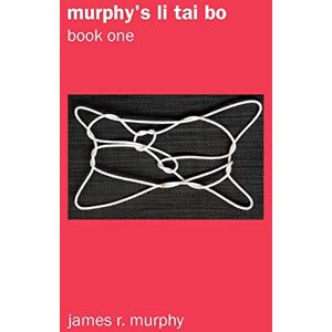 Murphy, James R. murphy's li tai bo book 1 Murphy, James R. murphy's li tai bo book 1