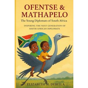 M. Debeila, Elizabeth Ofentse and Mathapelo: The Young Diplomats of South Africa M. Debeila, Elizabeth Ofentse and Mathapelo: The Young Diplomats of South Africa