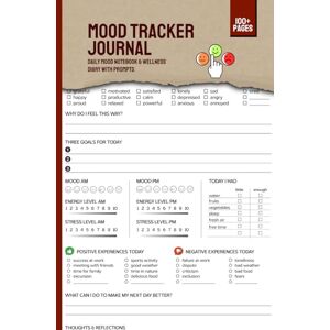 Ebert, Serge Mood Tracker Journal: Daily Mood Notebook & Wellness Diary with Prompts Mental Health Diary Ebert, Serge Mood Tracker Journal: Daily Mood Notebook & Wellness Diary with Prompts Mental Health Diary