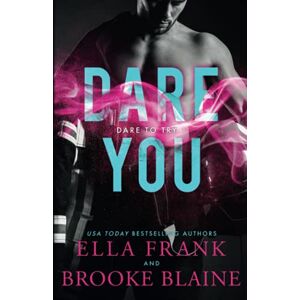 Frank, Ella Dare You (Dare to Try) Frank, Ella Dare You (Dare to Try)