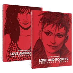 Gilbert Hernandez Love and Rockets: The Sketchbooks Gilbert Hernandez Love and Rockets: The Sketchbooks