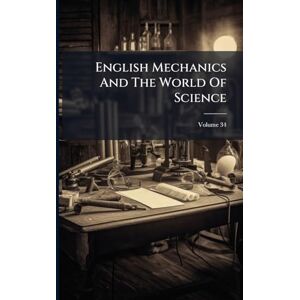 Anonymous English Mechanics And The World Of Science Anonymous English Mechanics And The World Of Science