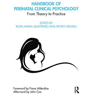 Handbook of Perinatal Clinical Psychology: From Theory to Practice Handbook of Perinatal Clinical Psychology: From Theory to Practice
