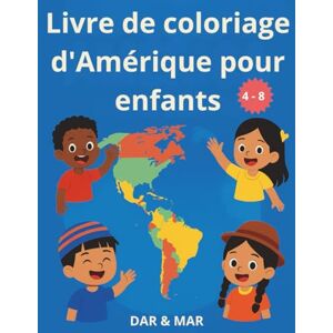 DAR & MAR Livre de coloriage d'Amérique pour enfants (Libro da colorare e attività per bambini) DAR & MAR Livre de coloriage d'Amérique pour enfants (Libro da colorare e attività per bambini)