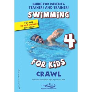 Aretz, Veronika Crawl: Swimming for Kids Aretz, Veronika Crawl: Swimming for Kids