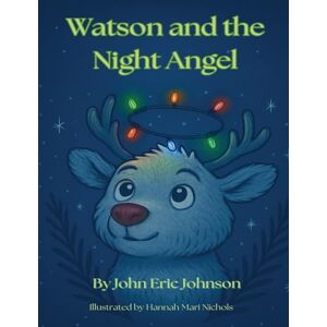 Johnson, John Eric Watson and the Night Angel Johnson, John Eric Watson and the Night Angel