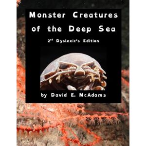 McAdams, David E Monster Creatures of the Deep Sea (Science Books for Children) McAdams, David E Monster Creatures of the Deep Sea (Science Books for Children)