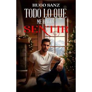 Hugo Boss Todo lo que me haces sentir Hugo Boss Todo lo que me haces sentir