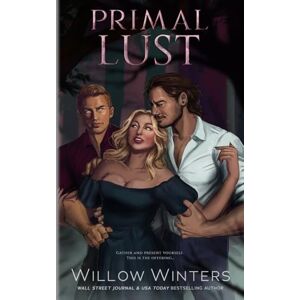 Winters, Willow Primal Lust: Artist Rendition Winters, Willow Primal Lust: Artist Rendition