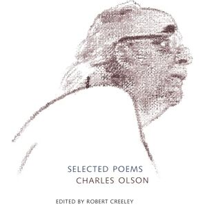 Olson, Charles Selected Poems of Charles Olson (Centennial Books) Olson, Charles Selected Poems of Charles Olson (Centennial Books)