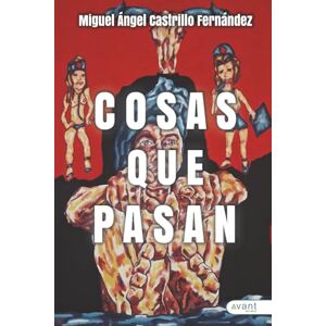 Castrillo Fernández, Miguel Ángel Cosas que pasan Castrillo Fernández, Miguel Ángel Cosas que pasan