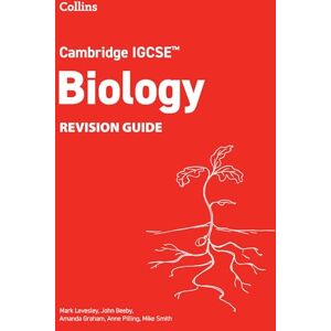 Levesley, Mark Cambridge IGCSE™ Biology Revision Guide (Collins Cambridge IGCSE™) Levesley, Mark Cambridge IGCSE™ Biology Revision Guide (Collins Cambridge IGCSE™)
