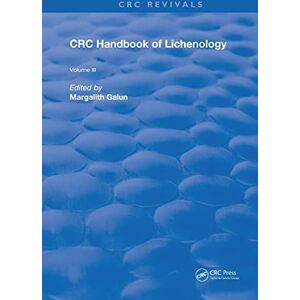 Handbook of Lichenology: Volume 3 (Routledge Revivals) Handbook of Lichenology: Volume 3 (Routledge Revivals)