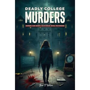 Wilson Deadly College Murders Wilson Deadly College Murders