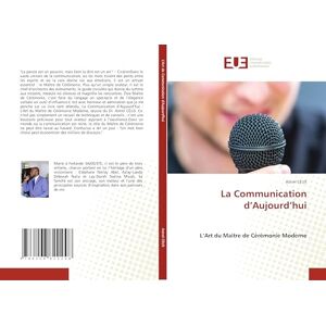 CEUS, Astrel La Communication d’Aujourd’hui: L’Art du Maître de Cérémonie Moderne CEUS, Astrel La Communication d’Aujourd’hui: L’Art du Maître de Cérémonie Moderne