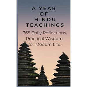 publishing, better you A Year of Hindu Teachings: 365 Daily Reflections and Practical Wisdom for Modern Life. publishing, better you A Year of Hindu Teachings: 365 Daily Reflections and Practical Wisdom for Modern Life.