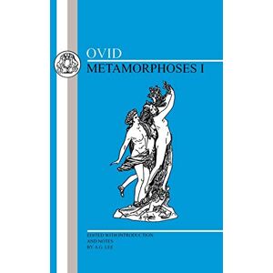Ovid, . Ovid: Metamorphoses I: Bk.1 (Latin Texts) Ovid, . Ovid: Metamorphoses I: Bk.1 (Latin Texts)
