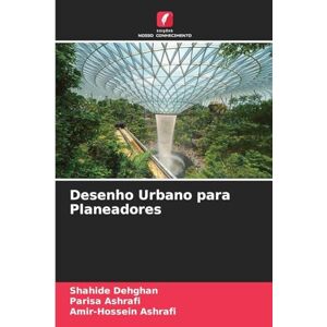 Dehghan, Shahide Desenho Urbano para Planeadores Dehghan, Shahide Desenho Urbano para Planeadores
