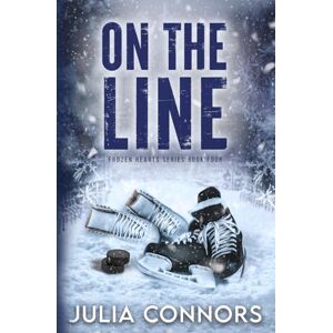 Connors, Julia On the Line: A Second Chance Sports Romance (Frozen Hearts Series) Connors, Julia On the Line: A Second Chance Sports Romance (Frozen Hearts Series)
