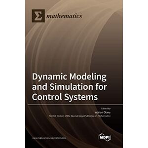 Dynamic Modeling and Simulation for Control Systems Dynamic Modeling and Simulation for Control Systems