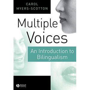 Myers-Scotton, Carol Multiple Voices: An Introduction to Bilingualism Myers-Scotton, Carol Multiple Voices: An Introduction to Bilingualism