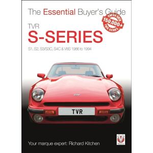 Kitchen, Richard TVR S-series: S1, S2, S3/S3C, S4C & V8S 1986 to 1994 (Essential Buyer's Guide) Kitchen, Richard TVR S-series: S1, S2, S3/S3C, S4C & V8S 1986 to 1994 (Essential Buyer's Guide)