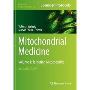 Mitochondrial Medicine: Volume 1: Targeting Mitochondria: 2275 (Methods in Molecular Biology, 2275) Mitochondrial Medicine: Volume 1: Targeting Mitochondria: 2275 (Methods in Molecular Biology, 2275)