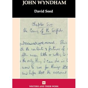 Seed, David John Wyndham (Writers and Their Work) Seed, David John Wyndham (Writers and Their Work)
